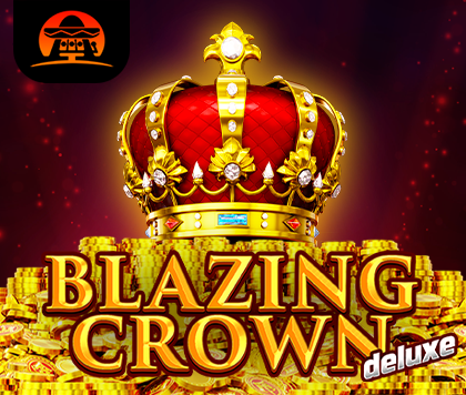 Blazing Crown Deluxe
