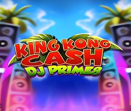 King Kong Cash DJ Prime8