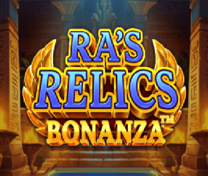 Ra´s Relics Bonanza