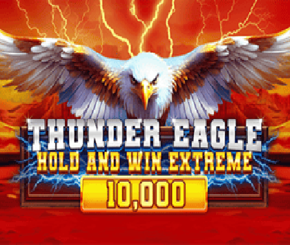 Thunder Eagle Hold and Win Extreme 10,000