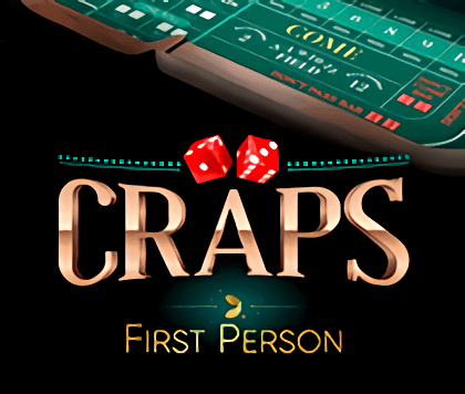 First Person Craps
