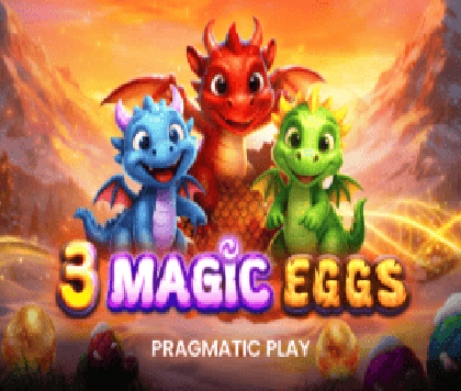 3 Magic Eggs