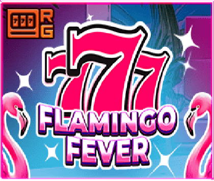 777 - Flamingo Fever