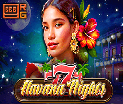777 - Havana Nights
