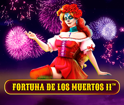 Fortuna de les Muertos II