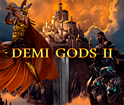 Demi Gods II