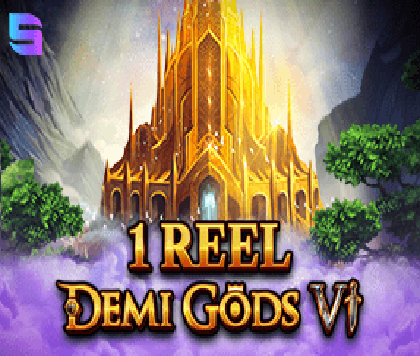 1 Reel - Demi Gods Vl