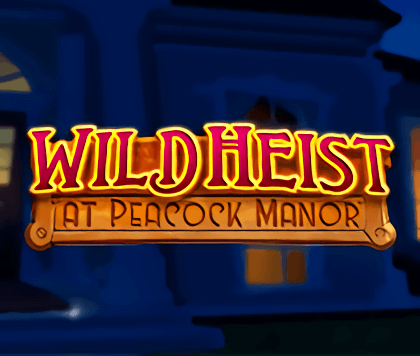 Wild Heist at Peacock Manor