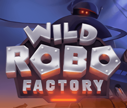 Wild Robo Factory