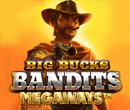 Big Bucks Bandits Megaways