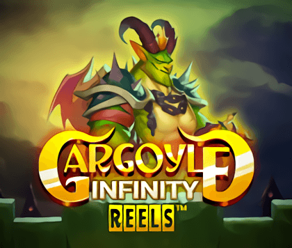Gargoyle Infinity Reels