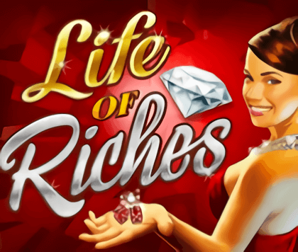 Life Of Riches