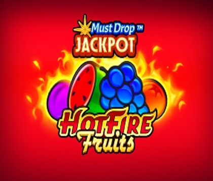 Must Drop Jackpot Hot Fire Fruits