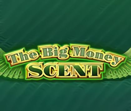 The Big Money Scent
