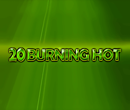 20 Burning Hot